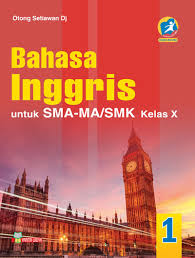 Bahasa Inggris Wajib X